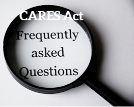 PRACTICAL MATTERS: FAQS For Plan Sponsors and Employees on CARES Act Relief